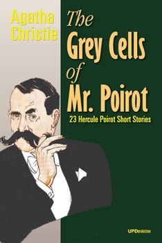 Paperback The Grey Cells of Mr. Poirot: 23 Hercule Poirot Short Stories Book
