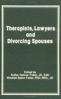 Hardcover Therapists, Lawyers, and Divorcing Spouses Book