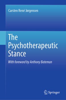 Hardcover The Psychotherapeutic Stance Book