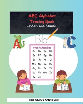 ABC Alphabet Tracing Book: Letters and Sounds