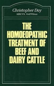 Hardcover The Homoeopathic Treatment of Beef and Dairy Cattle Book