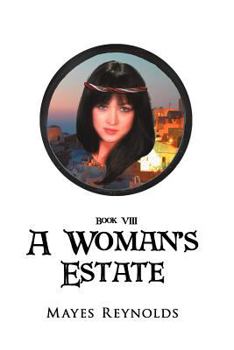 Paperback A Woman's Estate: Book VIII Book