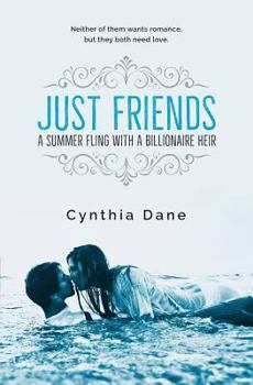 Paperback Just Friends: A Summer Fling With A Billionaire Heir Book