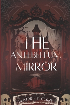 Paperback The Antebellum Mirror Book