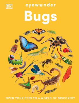 Hardcover Eyewonder Bugs: Open Your Eyes to a World of Discovery Book
