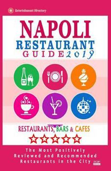 Napoli Restaurant Guide 2019: Best Rated Restaurants in Napoli, Italy - 500 Restaurants, Bars and Cafés recommended for Visitors, 2019