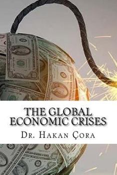 Paperback The Global Economic Crises Book