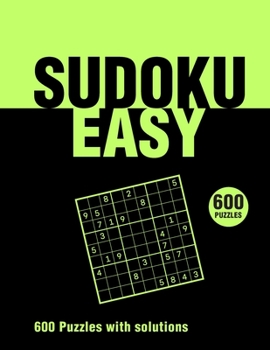 Paperback Sudoku Easy 600 Puzzles with solutions: Sudoku book for adults, beginner, Includes solutions Book