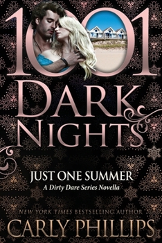 Paperback Just One Summer: A Dirty Dare Series Novella Book
