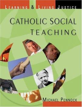 Paperback Catholic Social Teaching: Learning & Living Justice Book