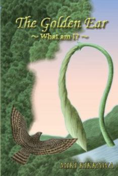 Paperback The Golden Ear -What am I?- Book