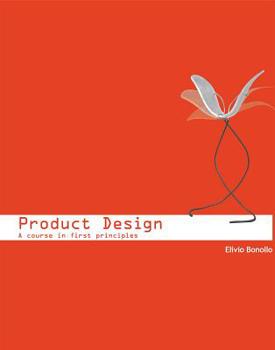 Paperback Product Design: A course in first principles Book