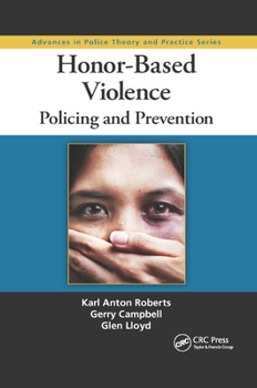Paperback Honor-Based Violence: Policing and Prevention Book