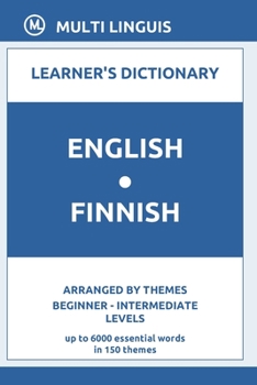 Paperback English-Finnish Learner's Dictionary (Arranged by Themes, Beginner - Intermediate Levels) Book