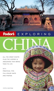 Paperback Fodor's Exploring China, 5th Edition (Exploring Guides) Book