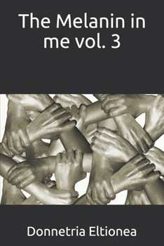 Paperback The Melanin in me vol. 3 Book