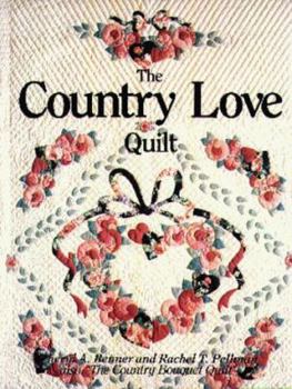 Paperback The Country Love Quilt Book