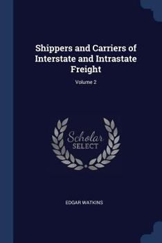 Paperback Shippers and Carriers of Interstate and Intrastate Freight; Volume 2 Book