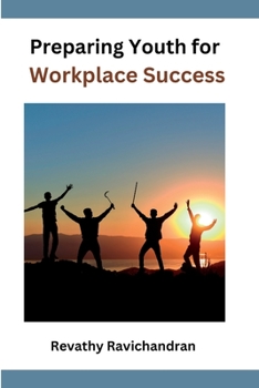 Paperback Preparing Youth for Workplace Success Book