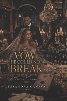 Paperback The Vow He Could Not Break: A Dark Mafia Romance Book