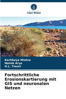 Paperback Fortschrittliche Erosionskartierung mit GIS und neuronalen Netzen [German] Book