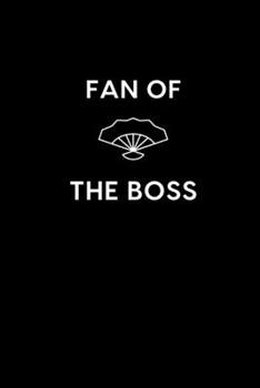 Fan Of The Boss: Boss / Coworker Birthday, Appreciation, Christmas, Farewell, Leaving Gift | Funny Gag Gift For Coworkers | Unique, Thoughtful & Memorable (Gifts For Coworkers)