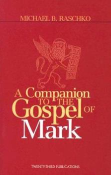 Paperback A Companion to the Gospel of Mark Book