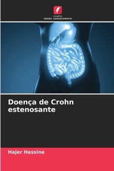 Doença de Crohn estenosante (Portuguese Edition)