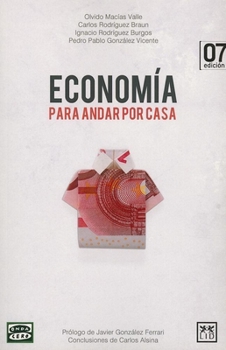 Paperback Econom?a Para Andar Por Casa: Aprende Econom?a Con ?econom?a Para Andar Por Casa? [Spanish] Book