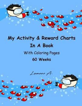 Paperback My Activity & Reward Charts In A Book With Coloring Pages 60 Weeks Book