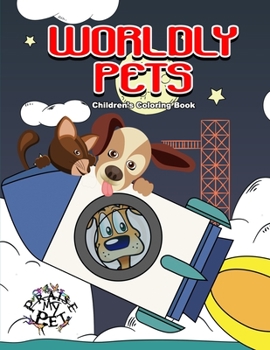 Paperback Worldly Pets: Children's Coloring Book