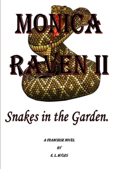 Paperback Monica Raven II - Snakes In The Garden Book