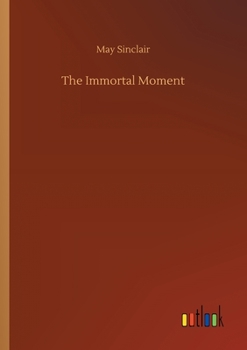 Paperback The Immortal Moment Book
