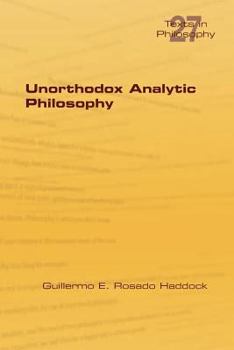 Paperback Unorthodox Analytic Philosophy Book