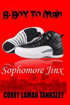 Paperback B-Boy To Man: Sophomore Jinx Book