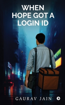 Paperback When Hope Got A Login ID Book