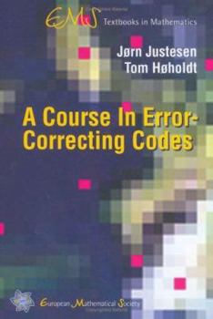 Hardcover A Course in Error-Correcting Codes (EMS Textbooks in Mathematics) Book