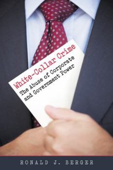 Hardcover White-Collar Crime: The Abuse of Corporate and Government Power / Book