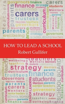 Paperback How to Lead a School Book