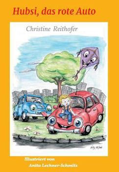 Paperback Hubsi, das rote Auto [German] Book