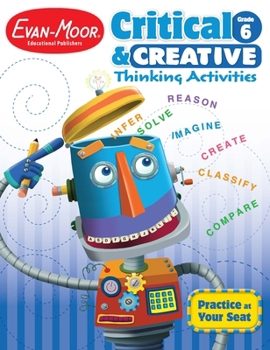 Paperback Critical and Creative Thinking Activities, Grade 6 Teacher Resource Book