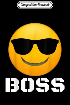 Composition Notebook: Smile Boss Face Emoji Sunglasses Emoticon Halloween Costume  Journal/Notebook Blank Lined Ruled 6x9 100 Pages