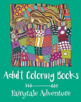 Paperback Adult Coloring Books: Fairytale Adventure Book