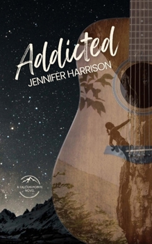 Addicted: A Falcon Pointe Novel