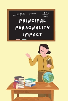 Paperback Principal Personality Impact Book
