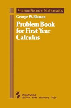 Paperback Problem Book for First Year Calculus Book