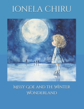 Paperback Missy Goe and the Winter Wonderland Book