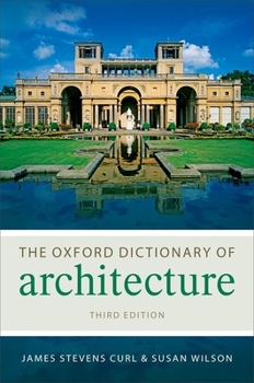 Hardcover The Oxford Dictionary of Architecture Book