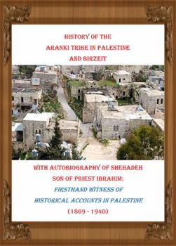 Paperback History of the A'aranki Tribe in Palestine and Birzeit Book