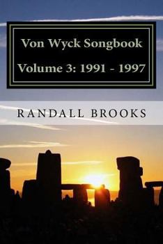 Paperback Von Wyck Songbook Volume 3: 1991 - 1997 Book